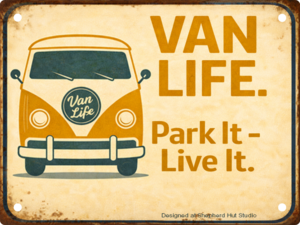Van Life Park It Live It retro camper van aluminium tin sign